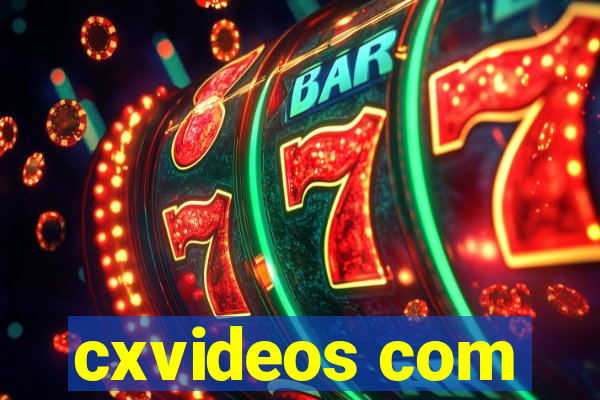 cxvideos com